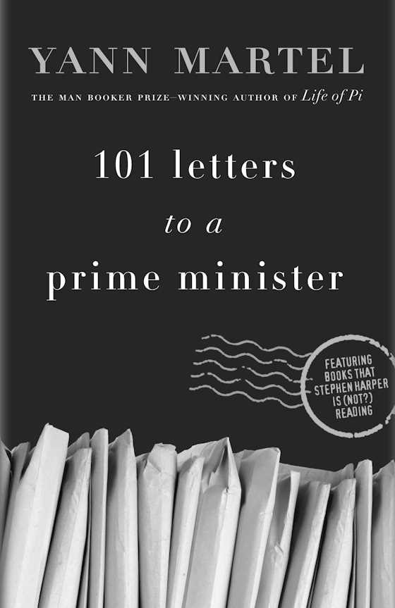 Click here to go to the Amazon page of, 101 Letters to a Prime Minister, written by Yann Martel.