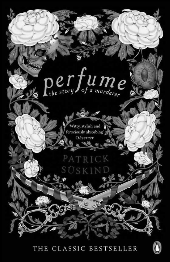 Perfume, written by Patrick Süskind.
