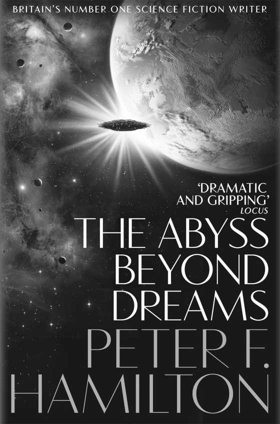 Click here to go to the Amazon page of, The Abyss Beyond Dreams, written by Peter F Hamilton.
