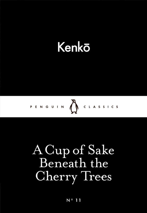 A Cup of Sake Beneath the Cherry Trees, written by Yoshida Kenko.