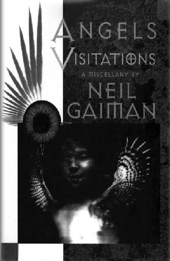 Click here to go to the Amazon page of, Angels and Visitations, written by Neil Gaiman.