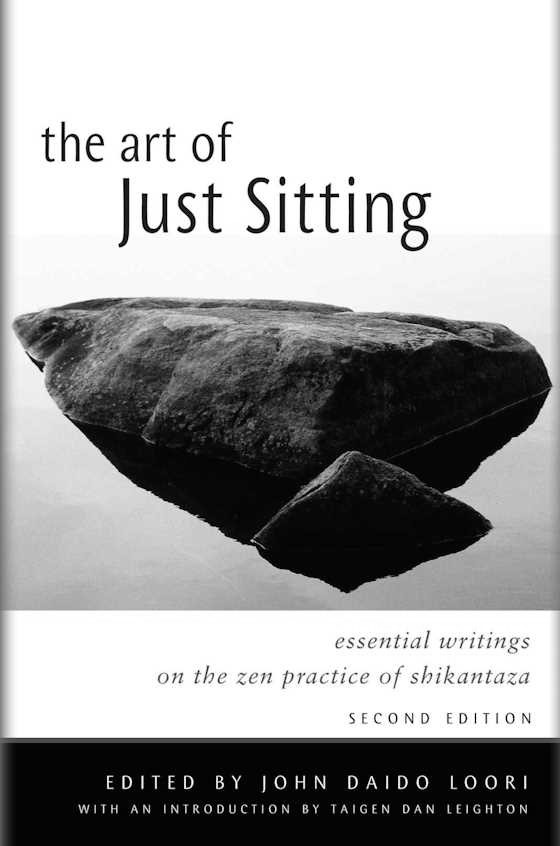 Click here to go to the Amazon page of, The Art of Just Sitting, written by John Daido Loori.