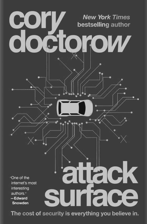 Attack Surface, written by Cory Doctorow.