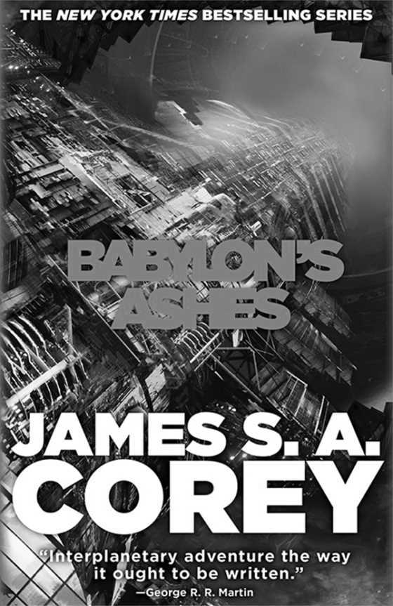 Babylon’s Ashes, written by James S A Corey.