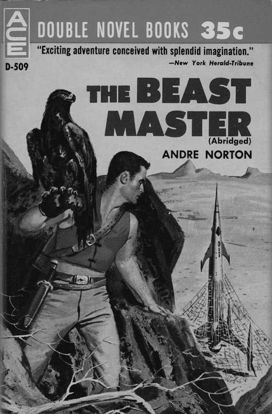 Click here to go to the Amazon page of, The Beast Master, written by Andre Norton.