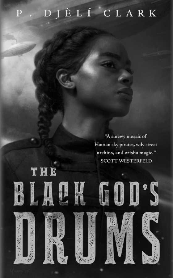 The Black God's Drums, written by P Djèlí Clark.