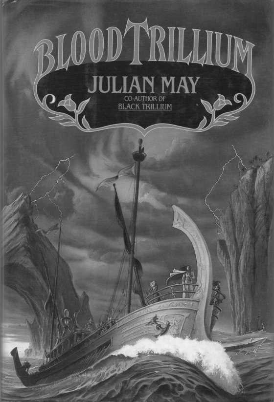 Blood Trillium, written by Julian May.