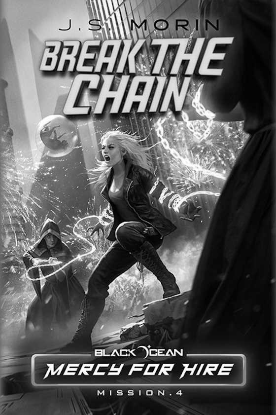 Break the Chain, written by J S Morin.
