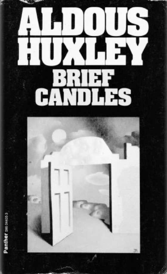 Brief Candles, written by Aldous Huxley.