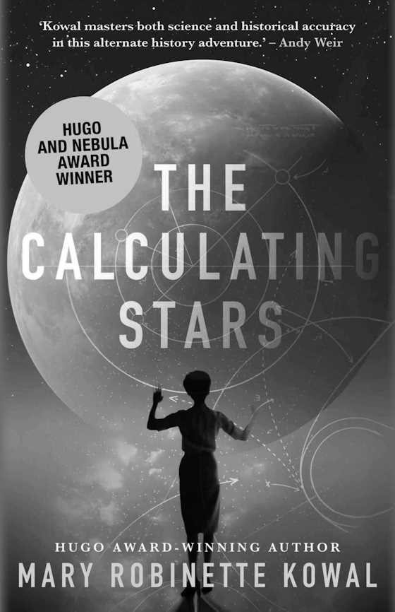 The Calculating Stars, written by Mary Robinette Kowal.