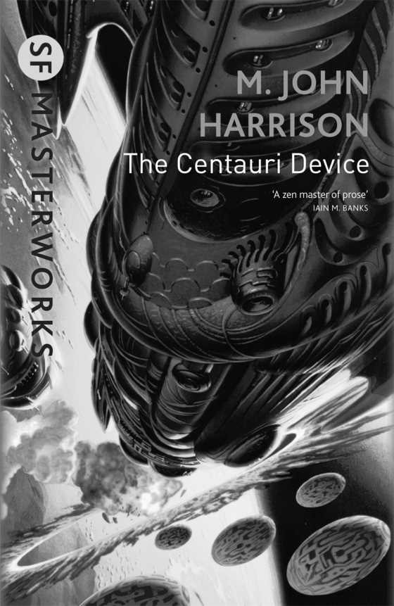 The Centauri Device, written by M John Harrison.