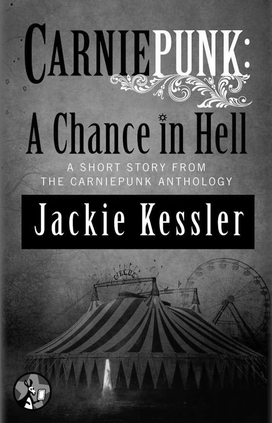 A Chance in Hell, written by Jackie Kessler.
