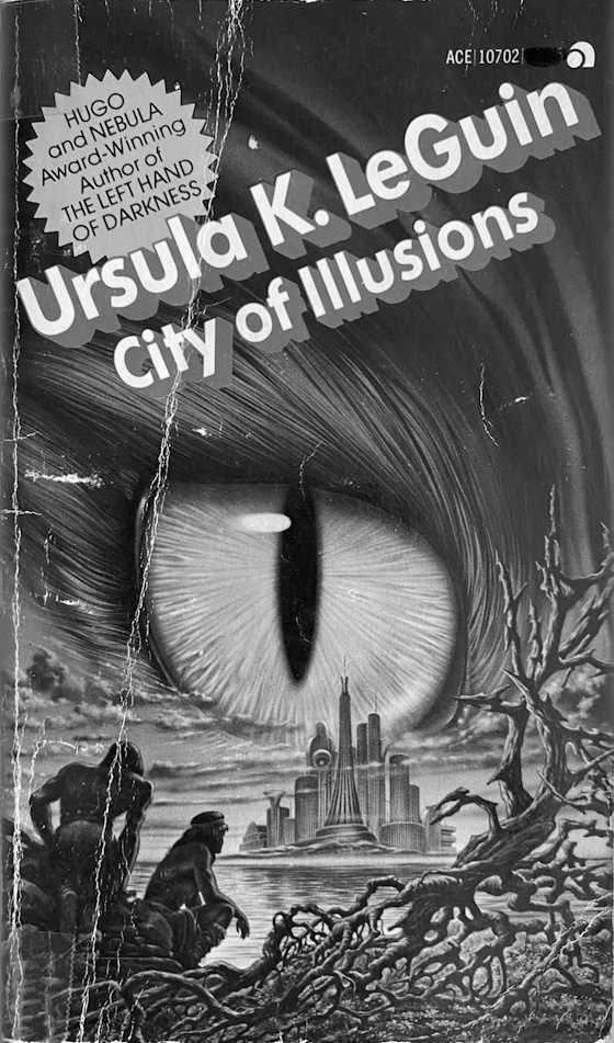 City Of Illusions, written by Ursula K Le Guin.