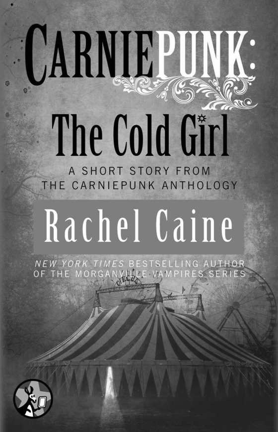 The Cold Girl, written by Rachel Caine.