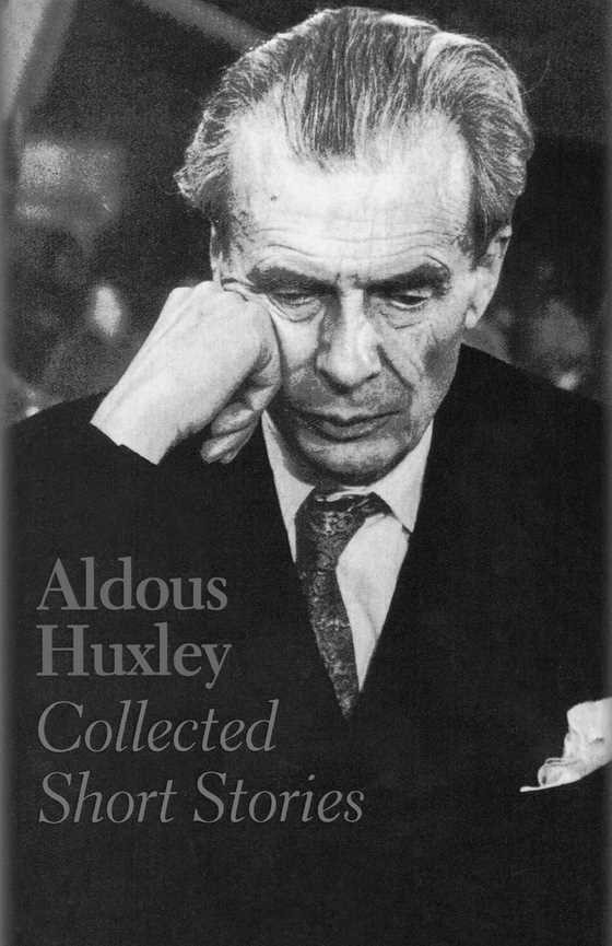 Collected Short Stories, written by Aldous Huxley.