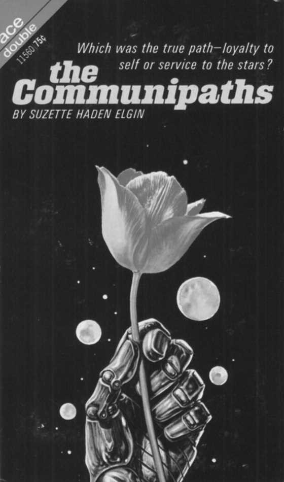 The Communipaths, written by Suzette Haden Elgin.
