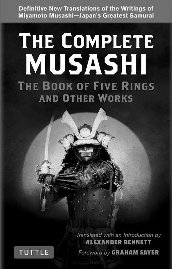 Complete Musashi, written by Miyamoto Musashi.