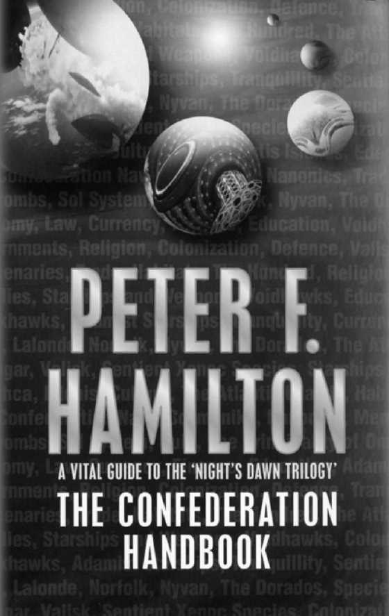 Click here to go to the Amazon page of, The Confederation Handbook, written by Peter F Hamilton.