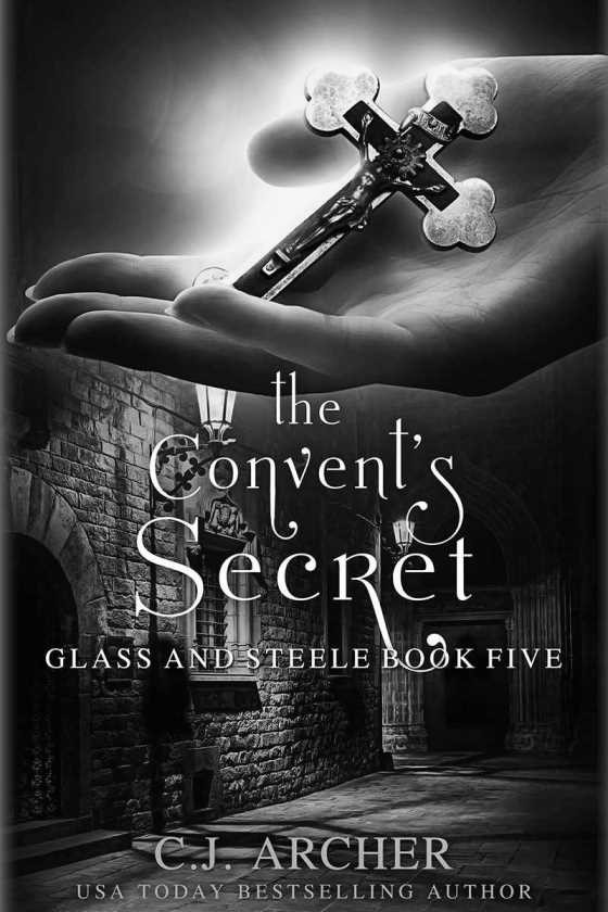 The Convent’s Secret, written by C J Archer.