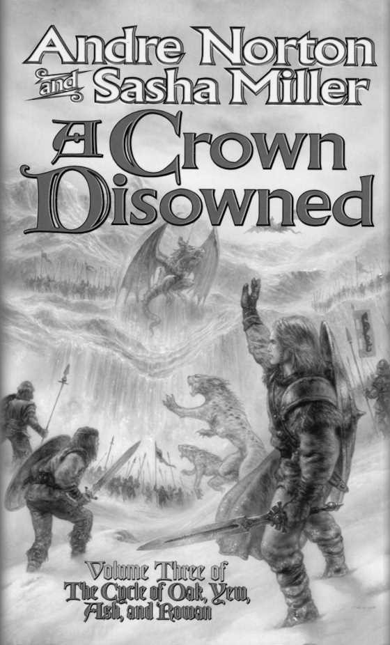 A Crown Disowned, written by Andre Norton and Sasha Miller.