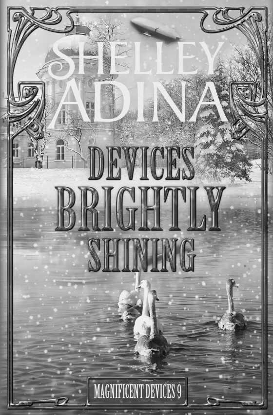 Devices Brightly Shining, written by Shelley Adina.