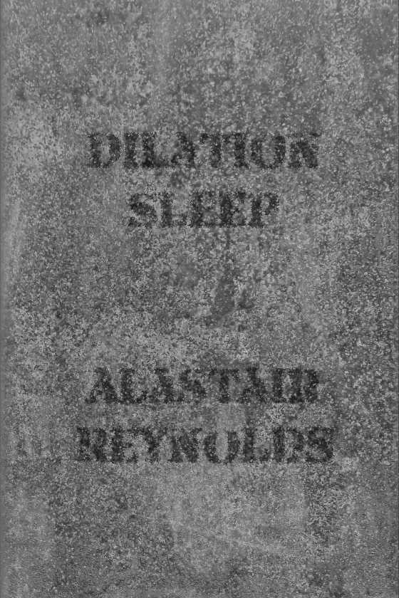 Dilation Sleep, written by Alastair Reynolds.