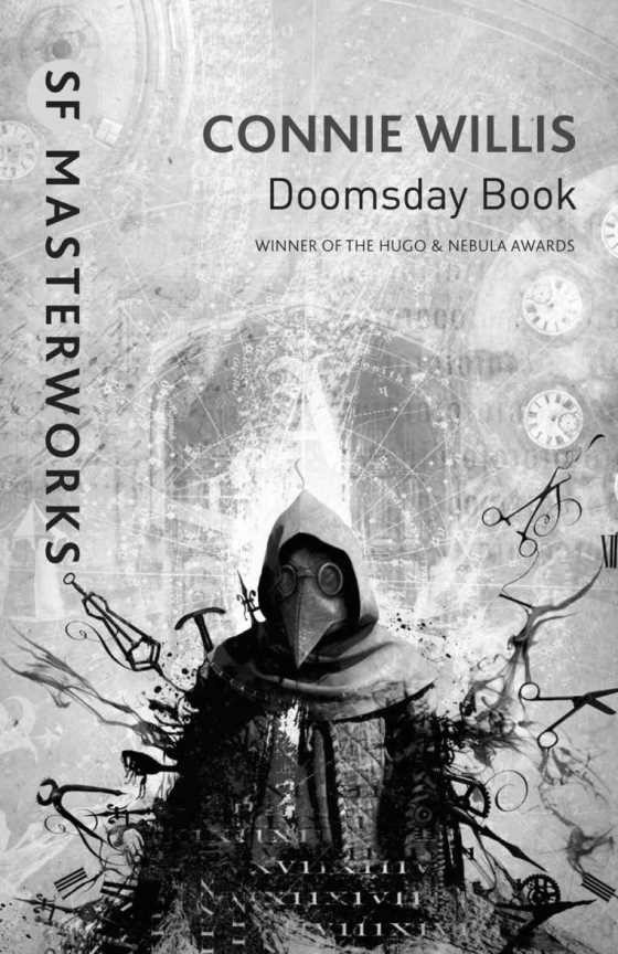 Doomsday Book, written by Connie Willis.