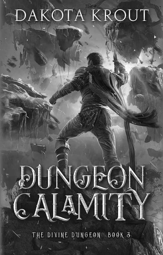 Dungeon Calamity, written by Dakota Krout.