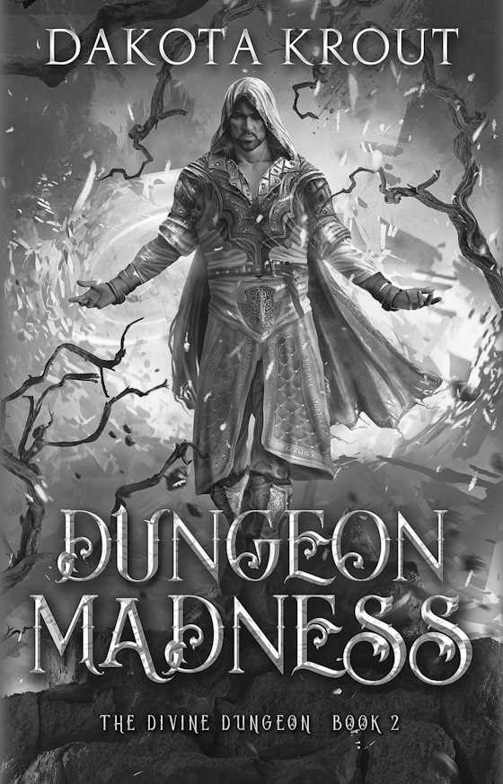 Dungeon Madness, written by Dakota Krout.