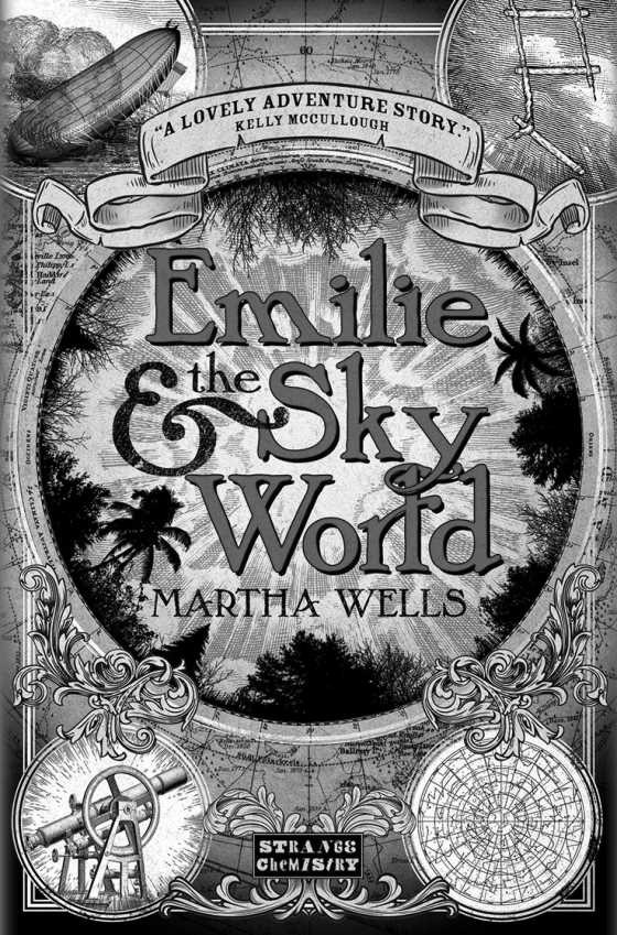 Emilie and the Sky World, written by Martha Wells.