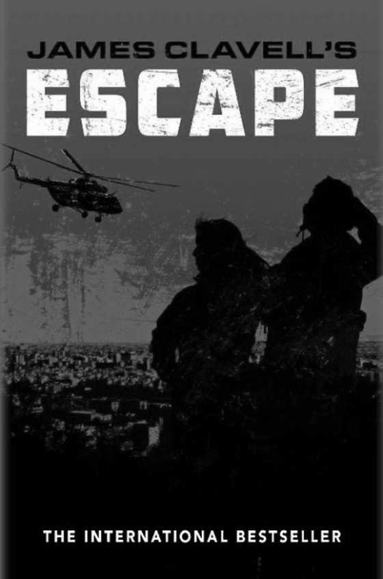 Click here to go to the Amazon page of, Escape, written by James Clavell.