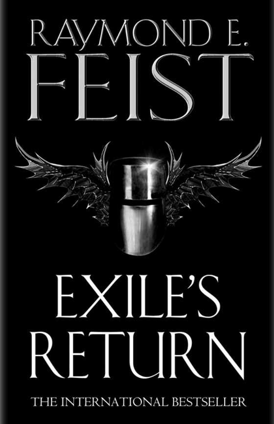 Exile’s Return, written by Raymond E Feist.