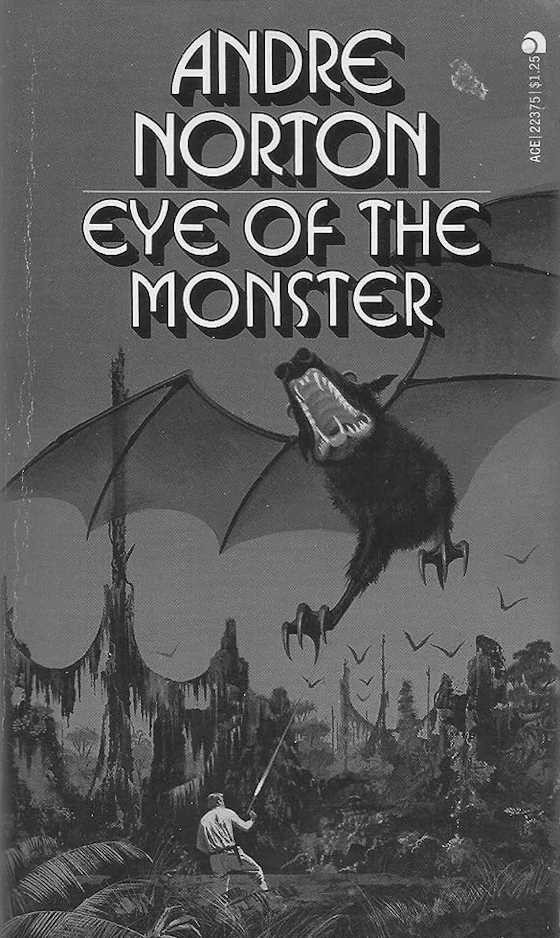 Click here to go to the Amazon page of, Eye of the Monster, written by Andre Norton.