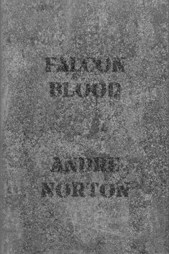 Falcon Blood, written by Andre Norton.