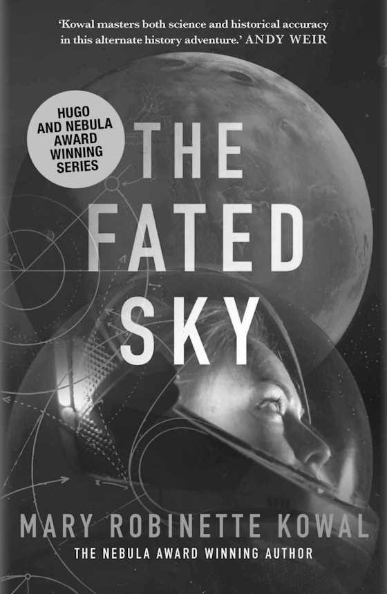 The Fated Sky, written by Mary Robinette Kowal.
