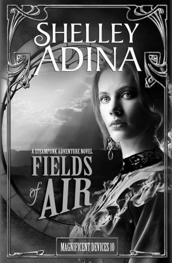 Fields of Air, written by Shelley Adina.