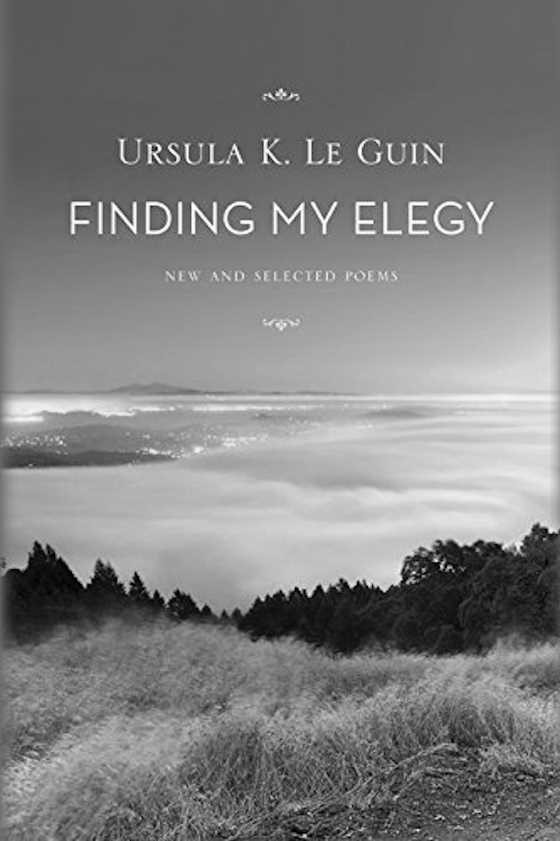 Click here to go to the Amazon page of, Finding My Elegy, written by Ursula K Le Guin.