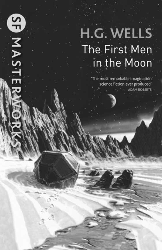 The First Men in the Moon, written by H G Wells.