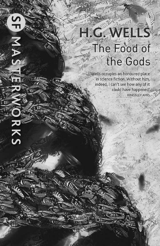 The Food of the Gods, written by H G Wells.
