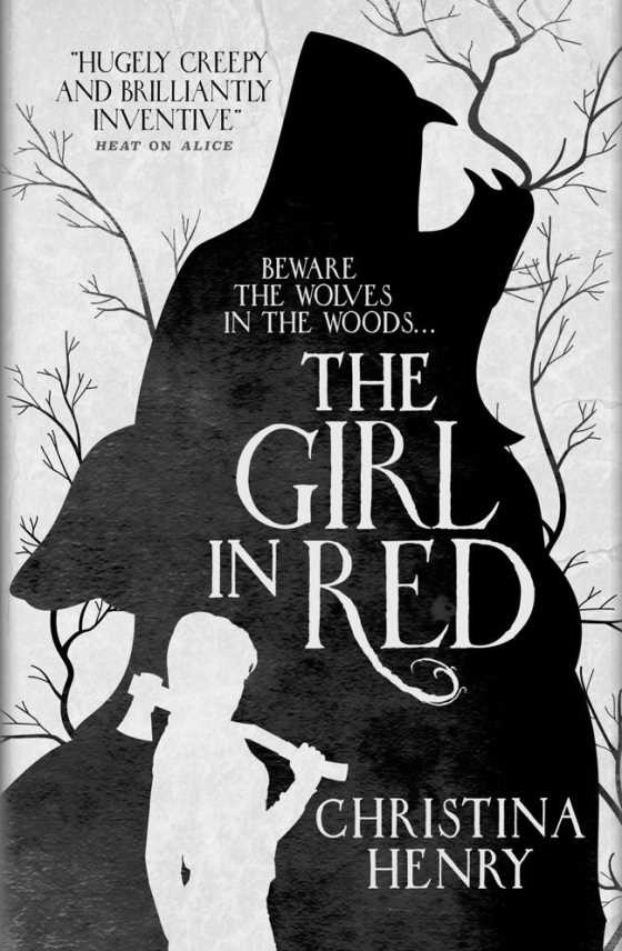 The Girl in Red, written by Christina Henry.