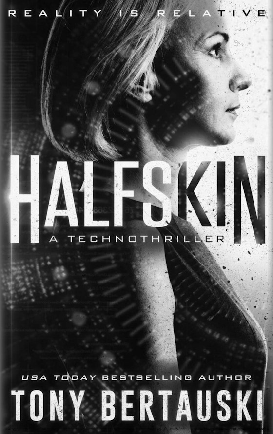 Halfskin Boxed, written by Tony Bertauski.