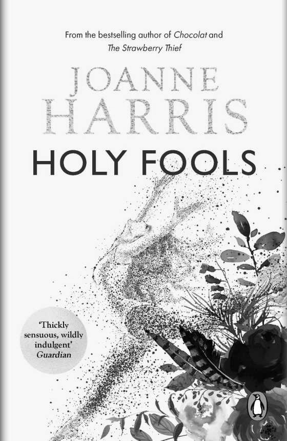 Holy Fools, written by Joanne Harris.
