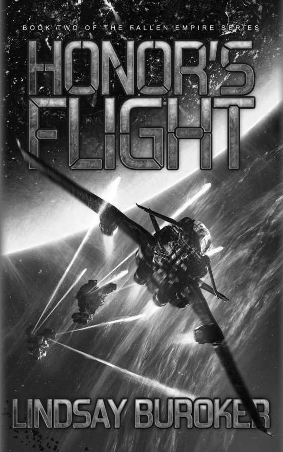 Honor's Flight, written by Lindsay Buroker.