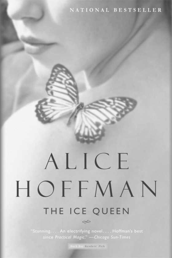 The Ice Queen, written by Alice Hoffman.