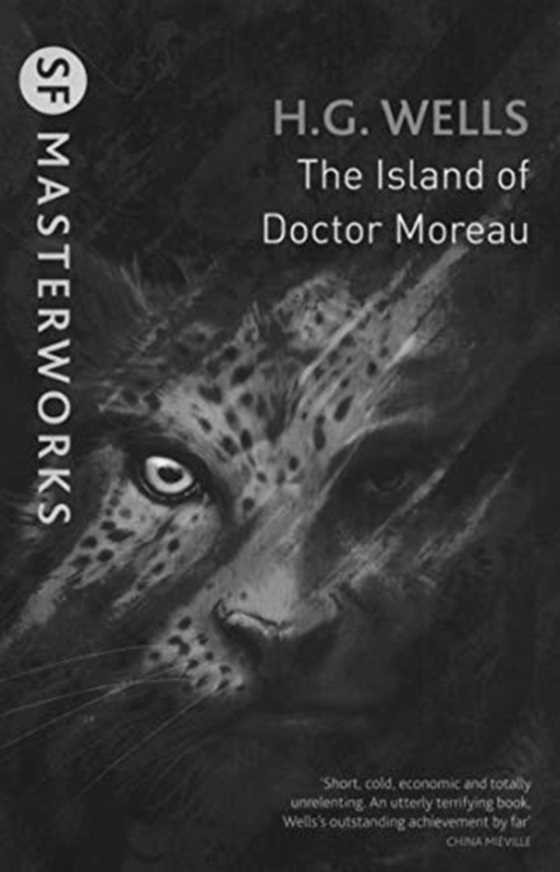 The Island of Doctor Moreau, written by H G Wells.