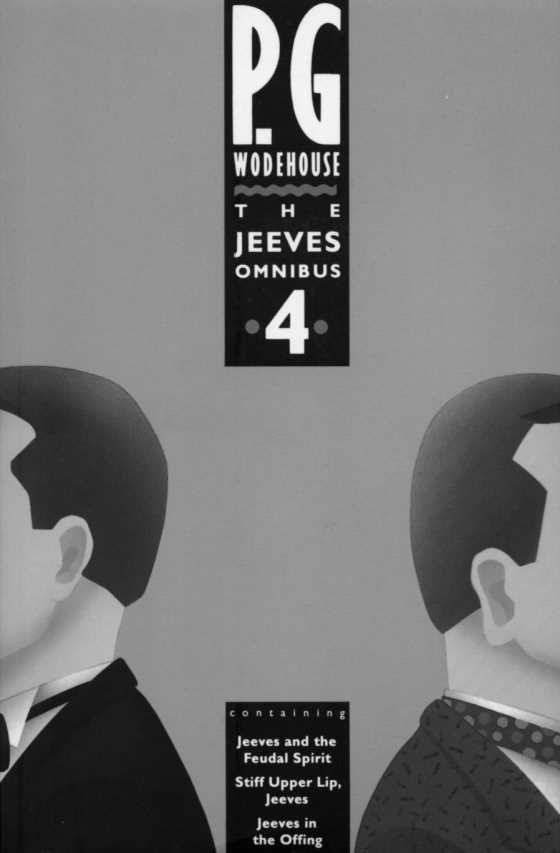The Jeeves Omnibus: Vol 4, Written by P G Wodehouse.
