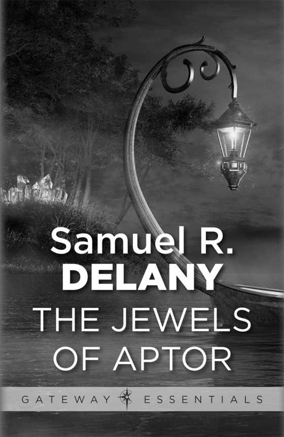 The Jewels of Aptor, written by Samuel R Delany.
