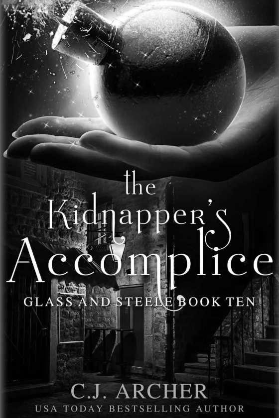 The Kidnapper's Accomplice, written by C J Archer.