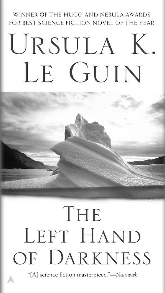 The Left Hand of Darkness, written by Ursula K Le Guin.