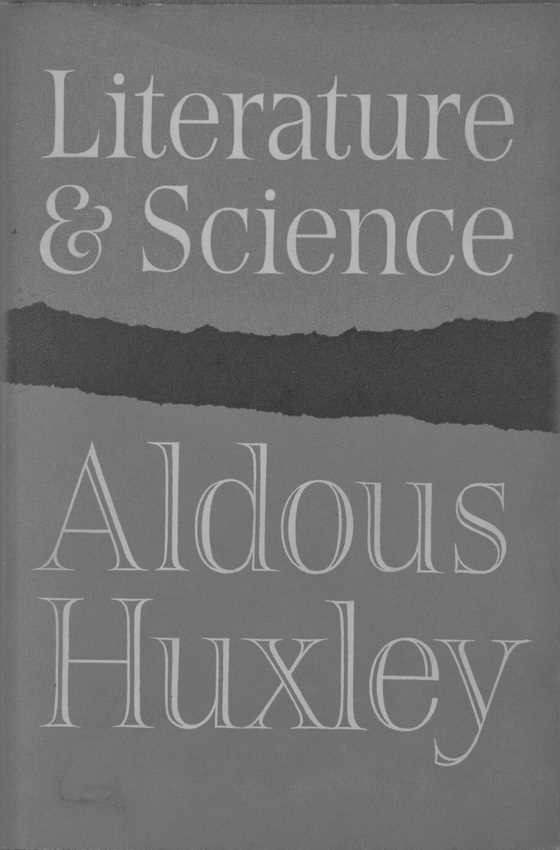 Literature and Science, written by Aldous Huxley.